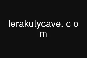 lerakutycave. c o m